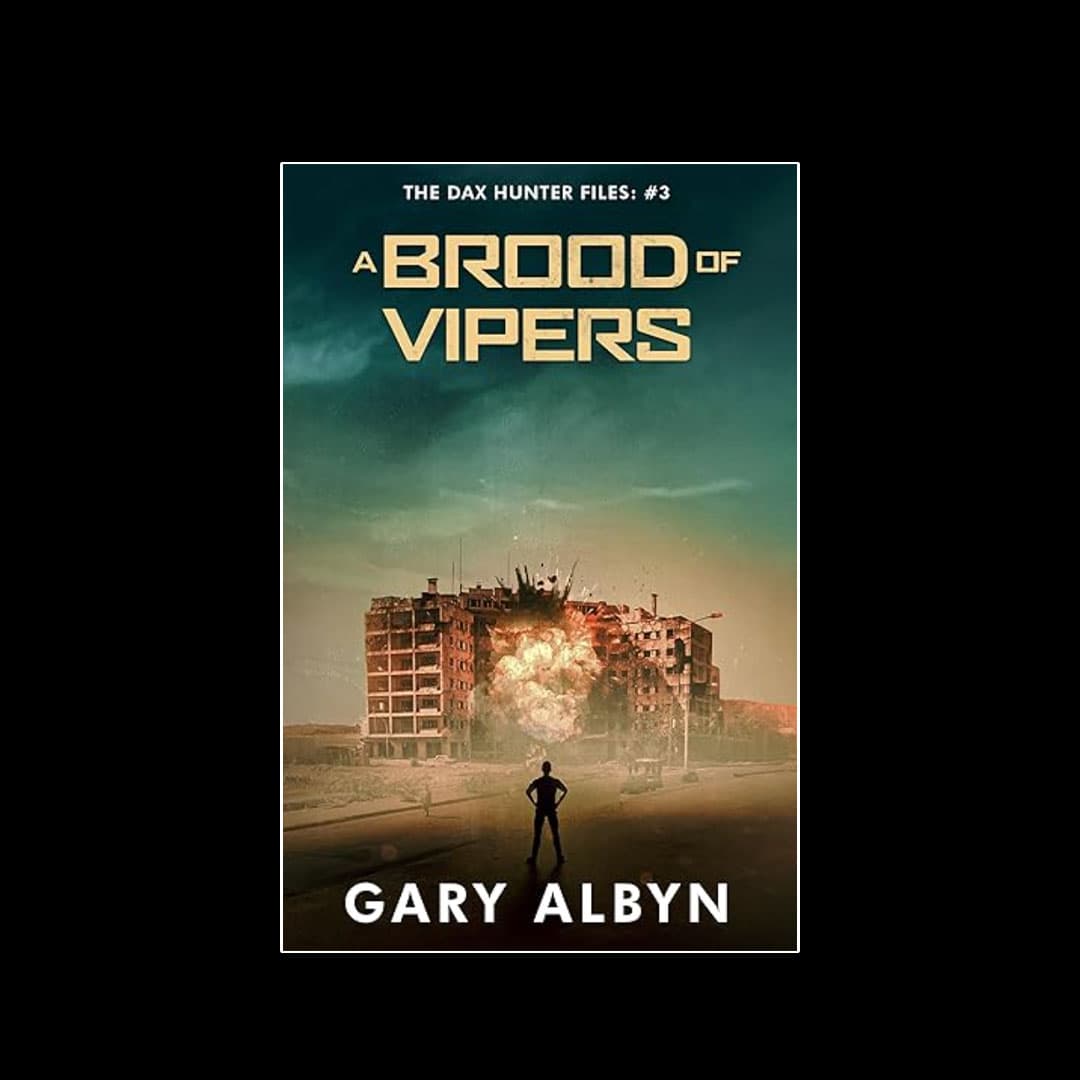 A Brood of Vipers (The Dax Hunter Files #3)