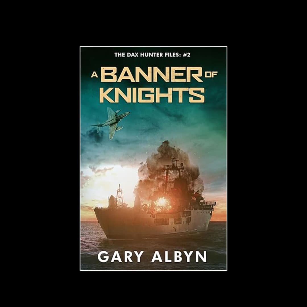A Banner of Knights (The Dax Hunter Files #2) - Image 1